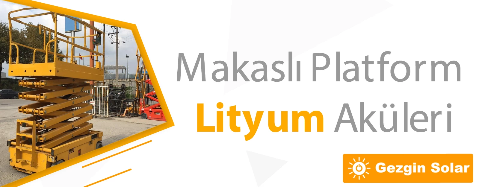 Makaslı Platform Lityum Aküleri